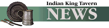 Indian King Tavern News head